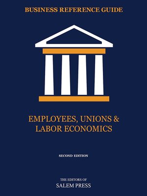 cover image of Employees, Unions & Labor Economics